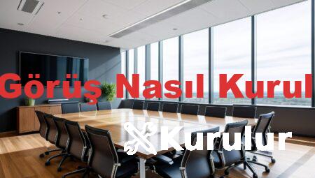 E-Görüş Nasıl Kurulur