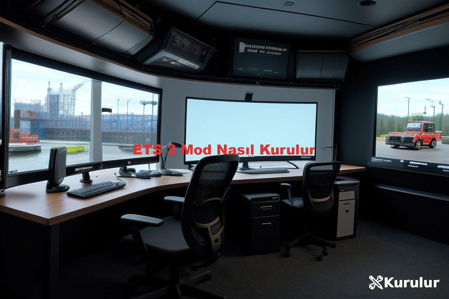 ETS 2 Mod Nasıl Kurulur