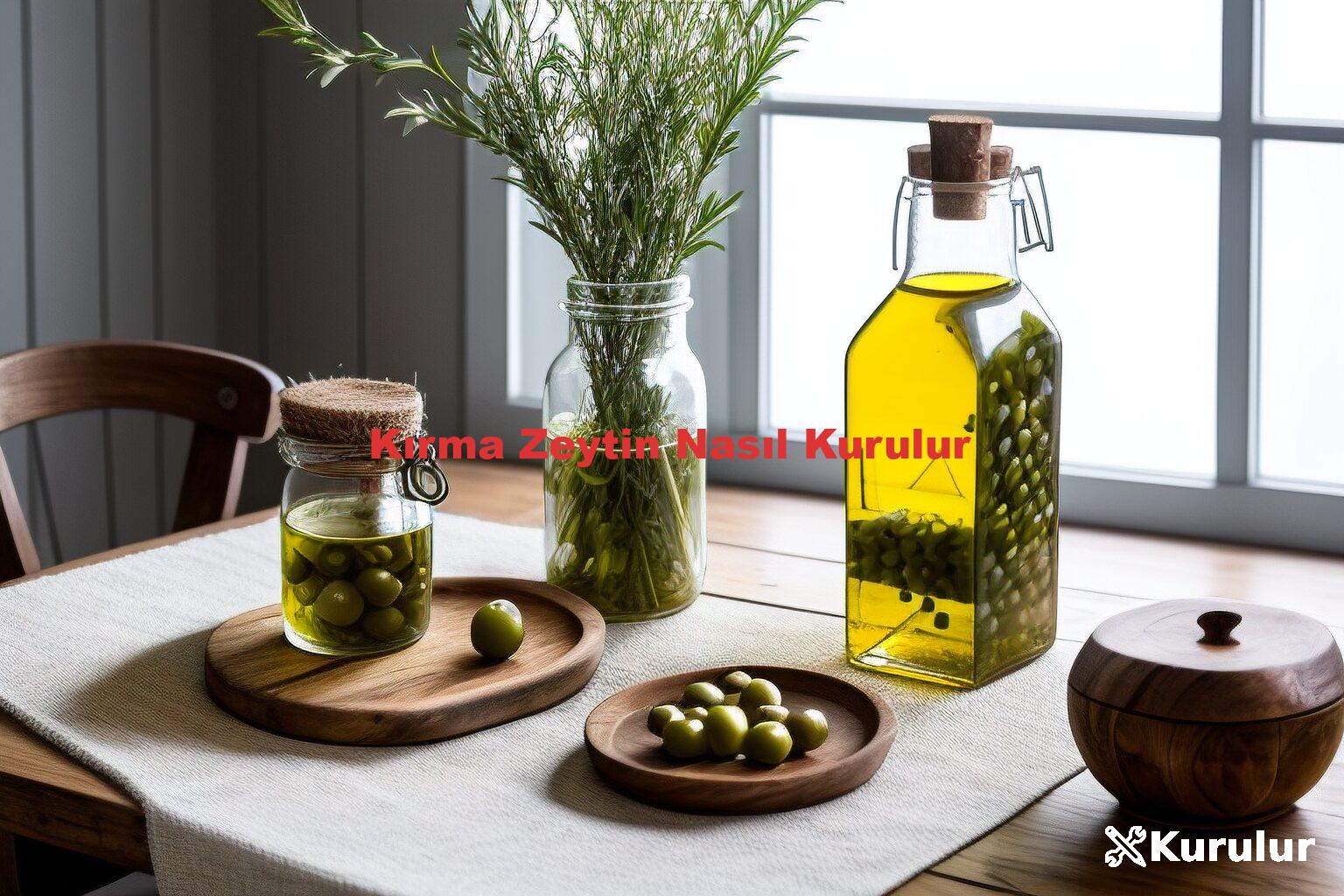 Kırma Zeytin Nasıl Kurulur