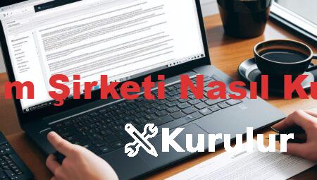 Anonim Şirketi Nasıl Kurulur