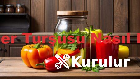 Cin Biber Turşusu Nasıl Kurulur