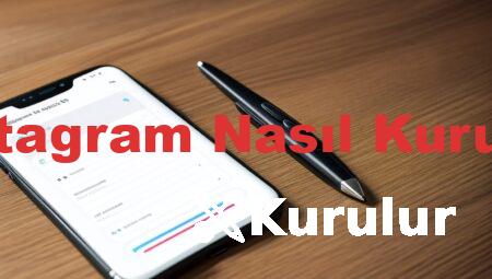 Instagram Nasıl Kurulur