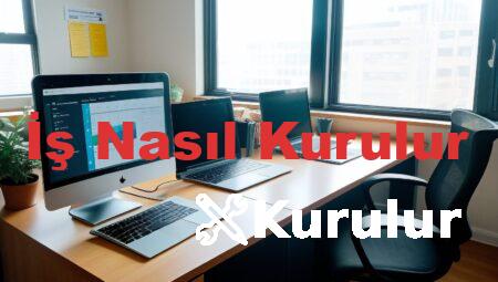 İş Nasıl Kurulur