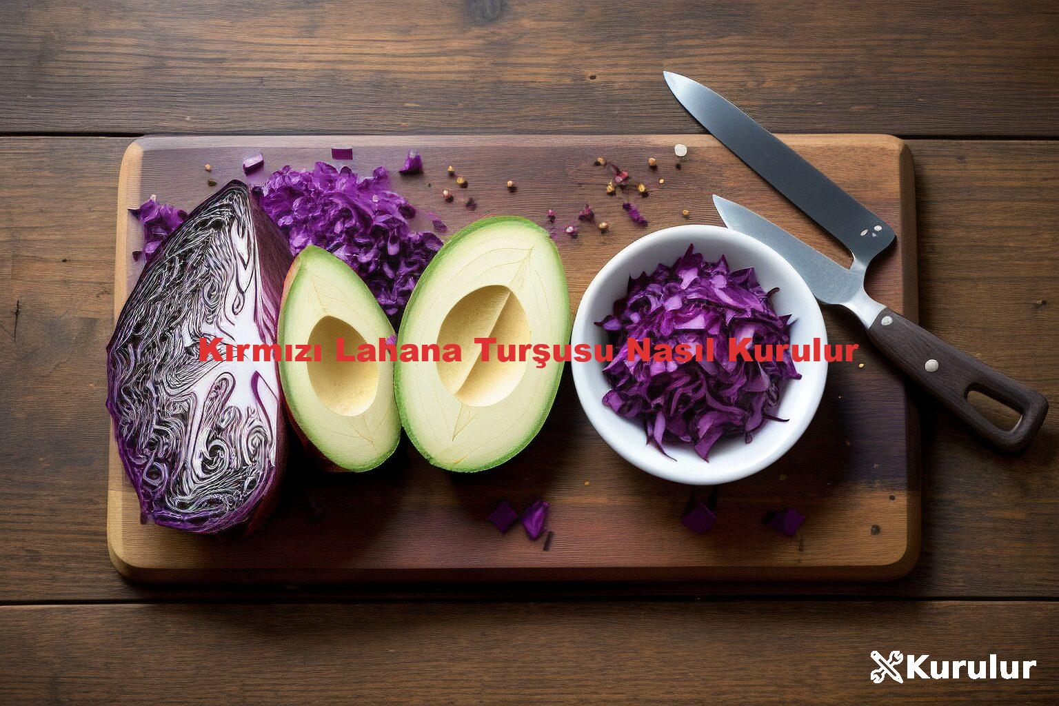 Kırmızı Lahana Turşusu Nasıl Kurulur