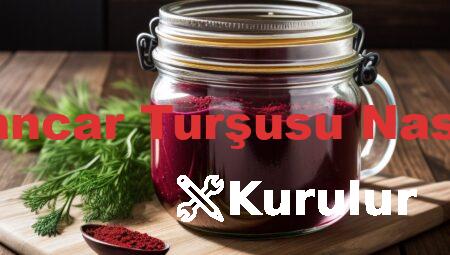 Kırmızı Pancar Turşusu Nasıl Kurulur