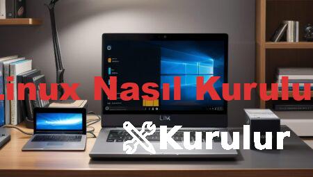 Linux Nasıl Kurulur
