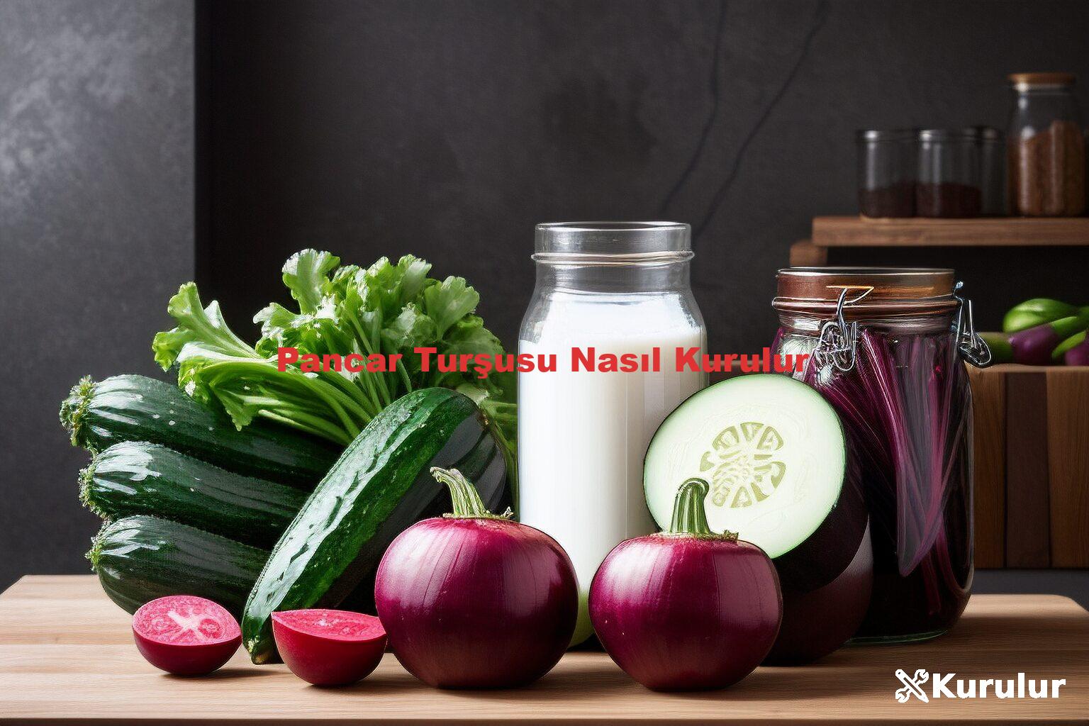 Pancar Turşusu Nasıl Kurulur