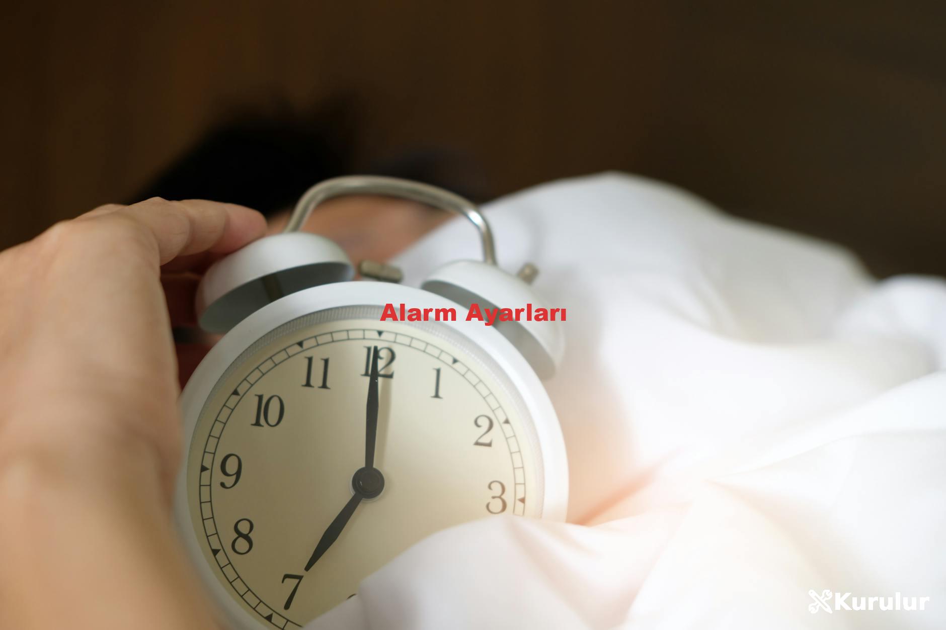 Alarm Ayarları