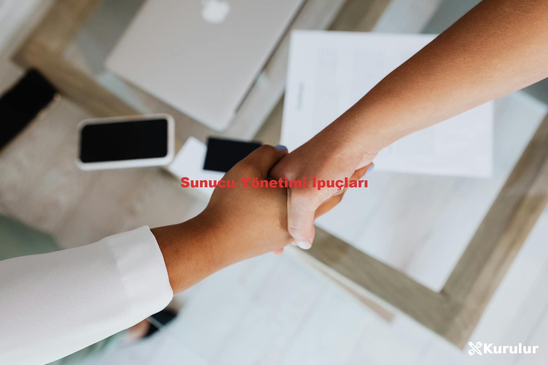 Sunucu Yönetimi İpuçları