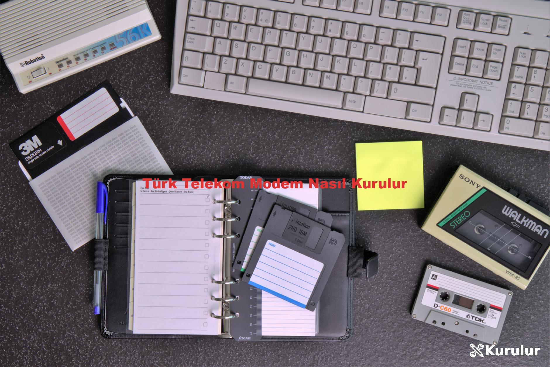 Türk Telekom Modem Nasıl Kurulur