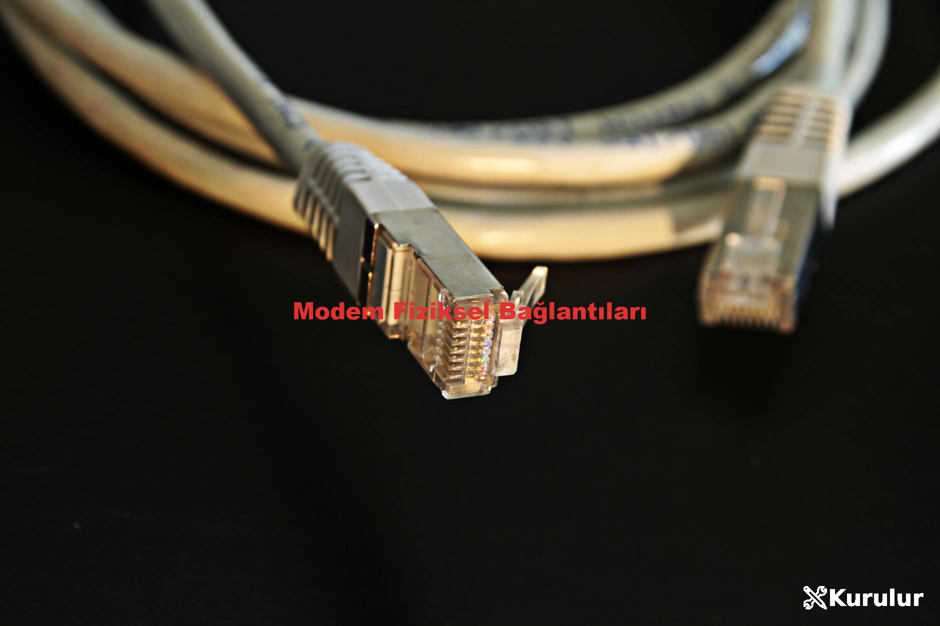Modem Fiziksel Bağlantıları