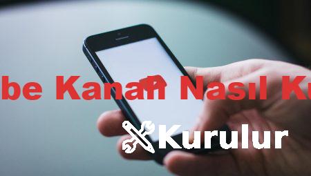 Youtube Kanalı Nasıl Kurulur