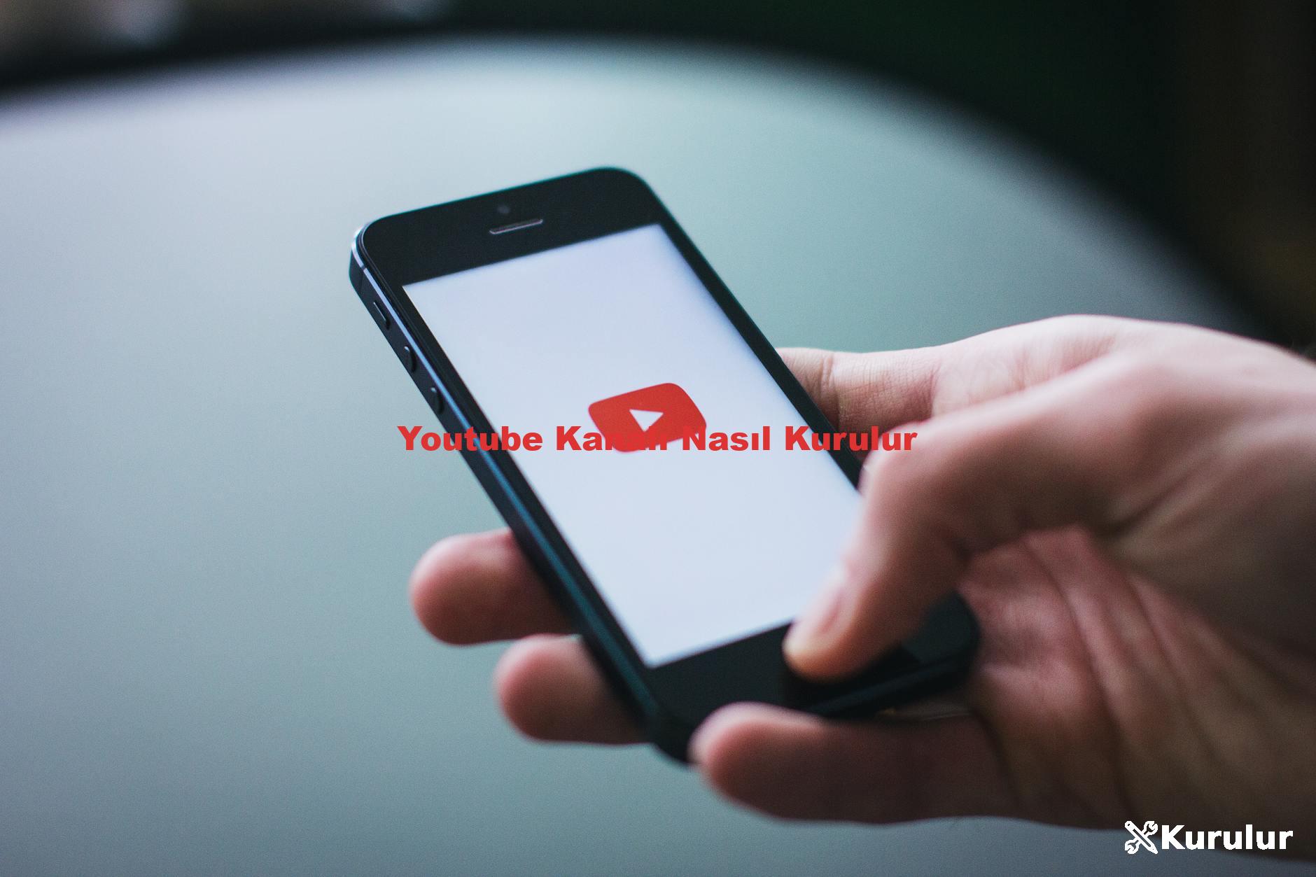 Youtube Kanalı Nasıl Kurulur