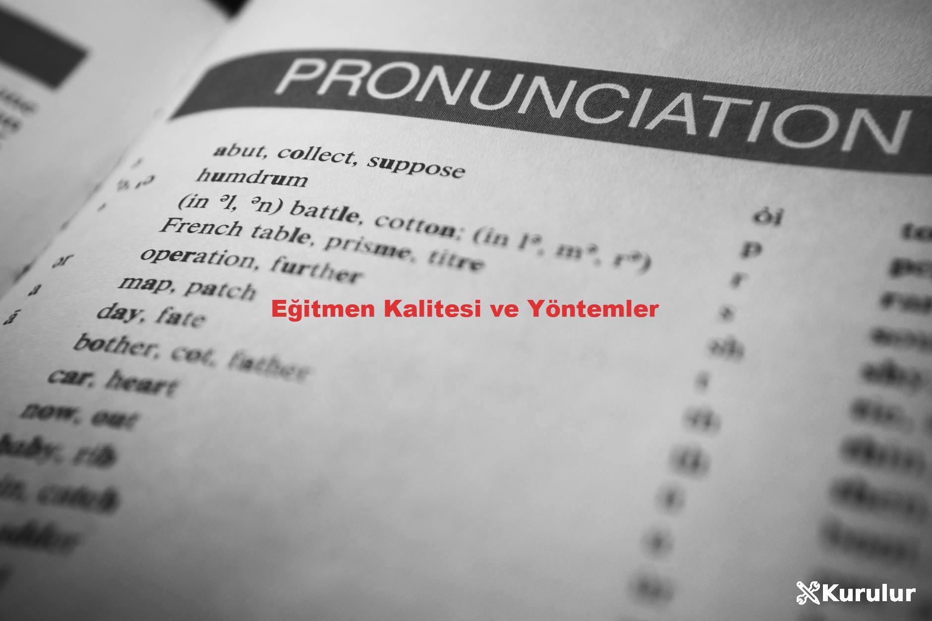 Eğitmen Kalitesi ve Yöntemler